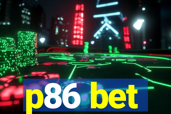 p86 bet